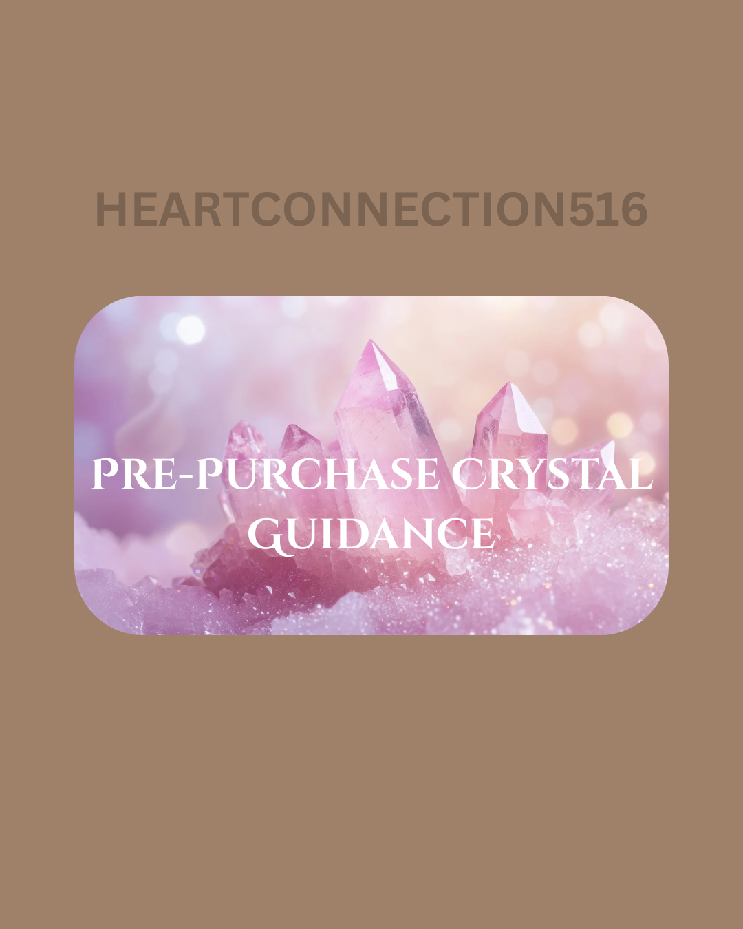 Pre-Purchase Crystal Guidance